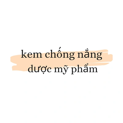 Kem chống nắng dược mỹ phẩm là sản phẩm gì? Điểm danh những lợi ích “vàng” đối với làn da